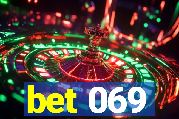 bet 069